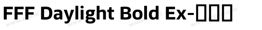 FFF Daylight Bold Ex字体转换